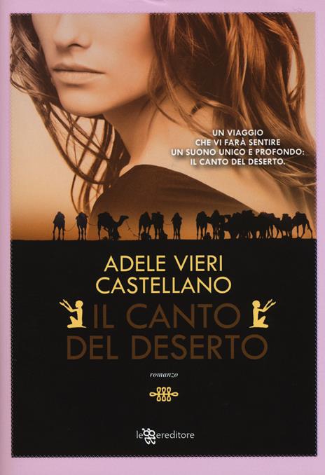 Il canto del deserto - Adele Vieri Castellano - 4