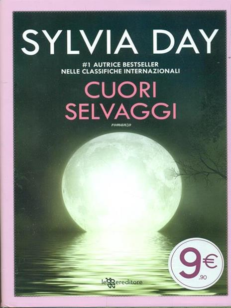 Cuori selvaggi - Sylvia Day - 5