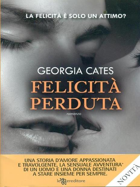 Felicità perduta - Georgia Cates - 4