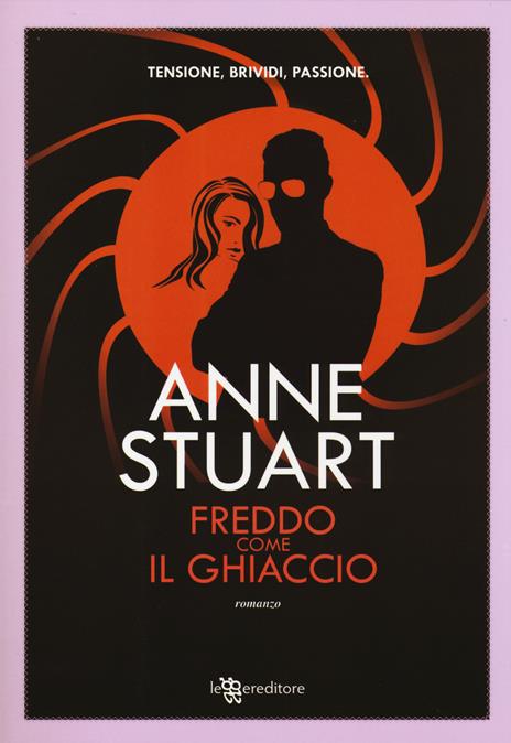 Freddo come il ghiaccio - Anne Stuart - 2