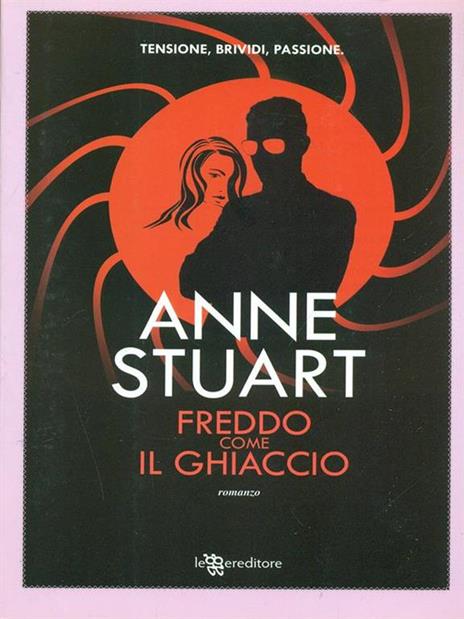 Freddo come il ghiaccio - Anne Stuart - 5