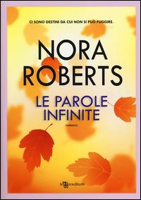 Le parole infinite - Nora Roberts - copertina