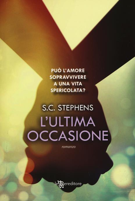 L'ultima occasione - S. C. Stephens - 7