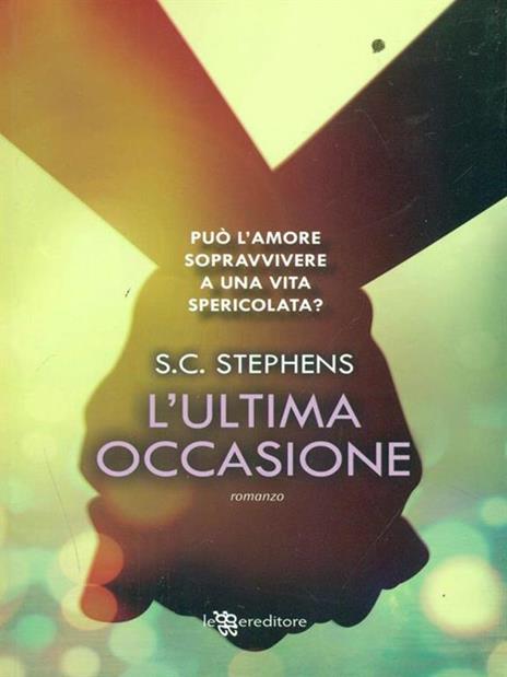 L'ultima occasione - S. C. Stephens - 2