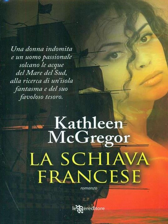 La schiava francese. Ediz. illustrata - Kathleen McGregor - 5