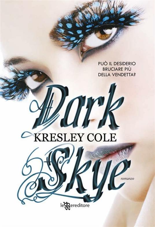 Dark Skye - Kresley Cole,L. Scipioni - ebook