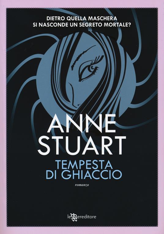 Tempesta di ghiaccio - Anne Stuart - 4