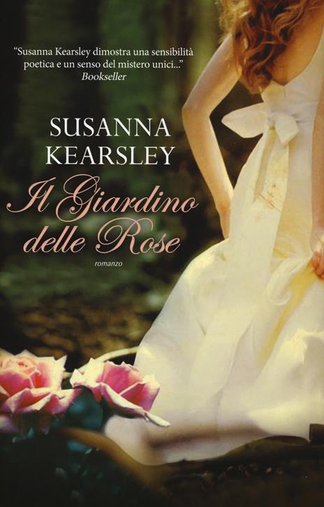 Il giardino delle rose - Susanna Kearsley - 4