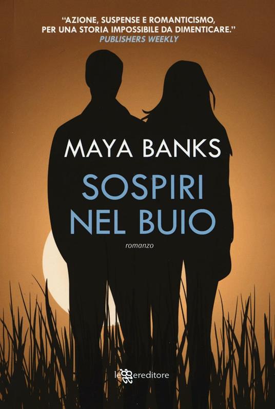 Sospiri nel buio - Maya Banks - 4