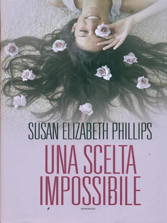 Una scelta impossibile - Susan Elizabeth Phillips - 2