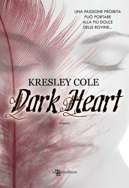 Dark heart - Kresley Cole,L. Scipioni - ebook