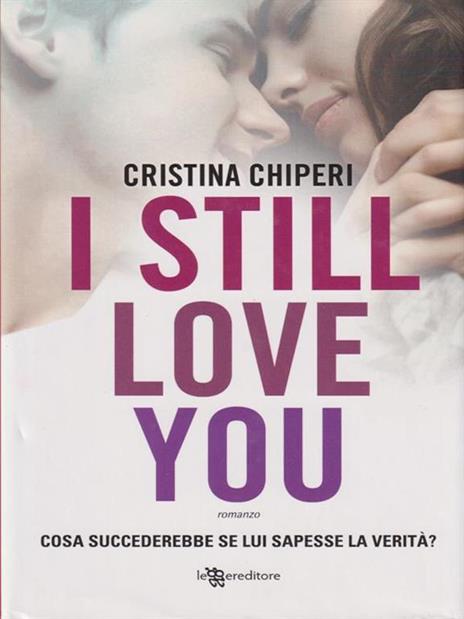 I still love you - Cristina Chiperi - 2