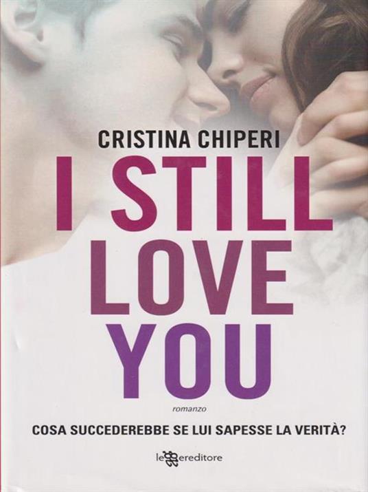 I still love you - Cristina Chiperi - 3