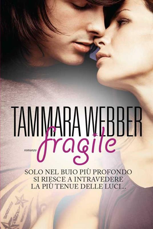 Fragile - Tammara Webber,L. Scipioni - ebook