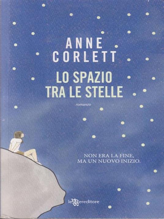 Lo spazio tra le stelle - Anne Corlett - 3