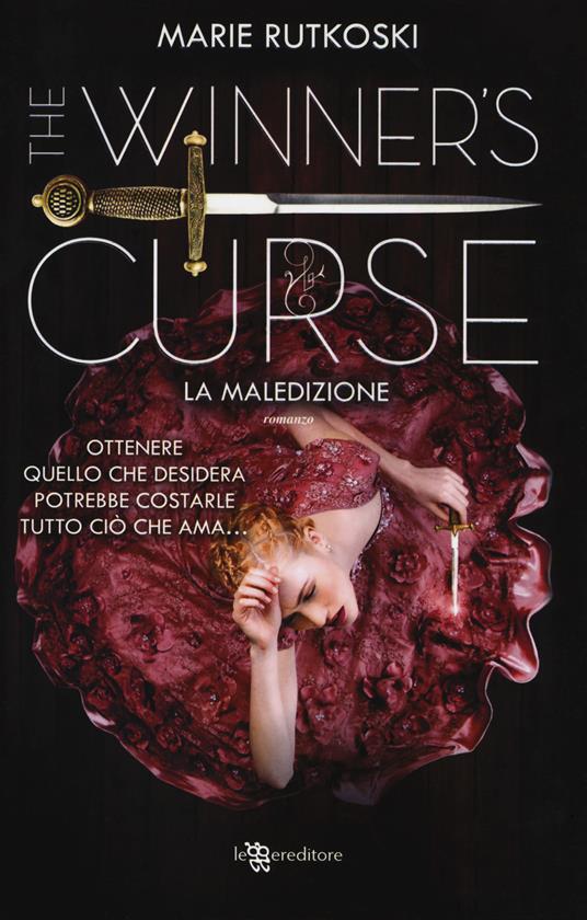La maledizione. The winner's curse - Marie Rutkoski - copertina