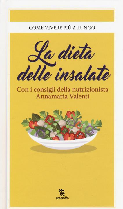 La dieta delle insalate - Annamaria Valenti - copertina