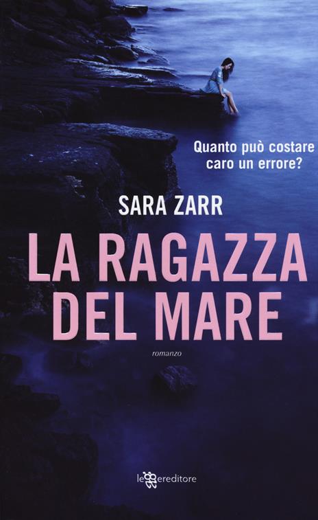 La ragazza del mare - Sara Zarr - 2