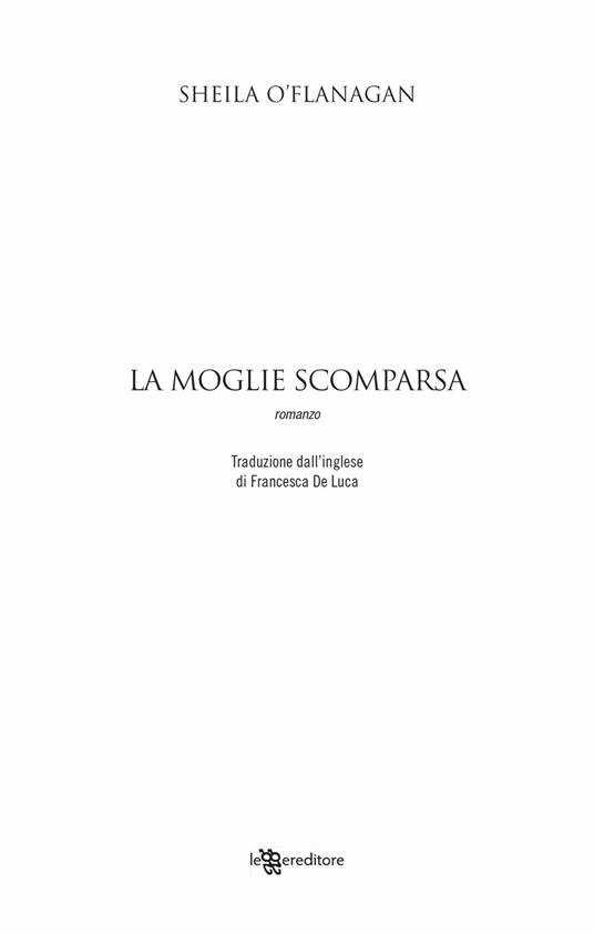 La moglie scomparsa - Sheila O'Flanagan - 5