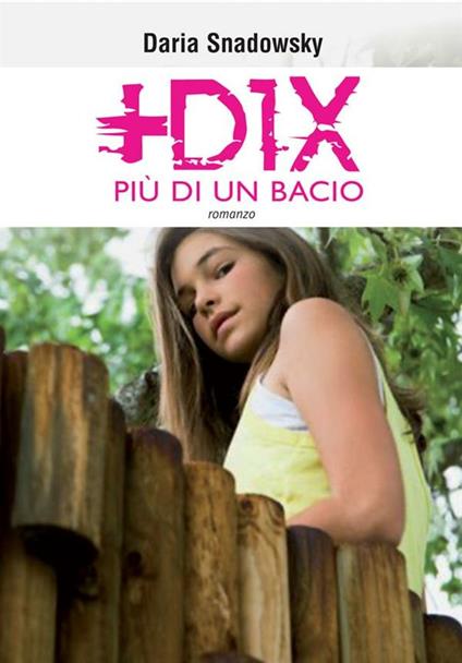 Più di un bacio - Daria Snadowsky - ebook