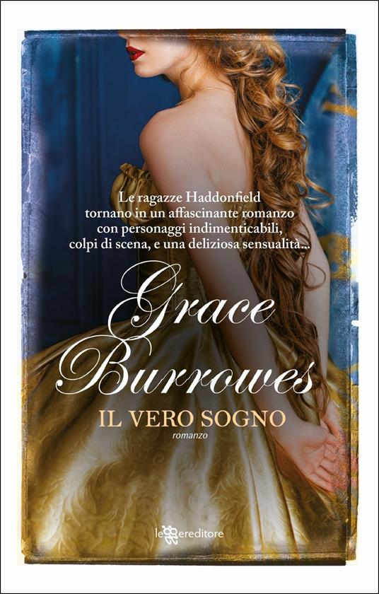 Il vero sogno - Grace Burrowes - copertina