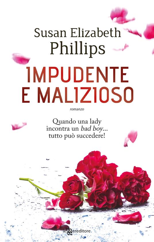 Impudente e malizioso - Susan Elizabeth Phillips - copertina