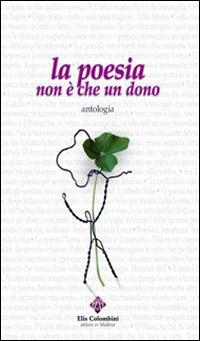 La poesia non è che un dono - copertina