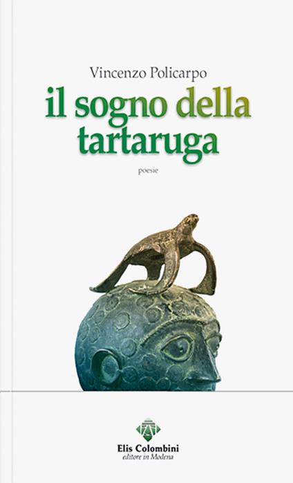 Il sogno della tartaruga - Vincenzo Policarpo - copertina