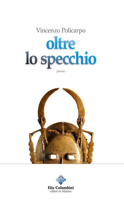 Oltre lo specchio - Vincenzo Policarpo - copertina