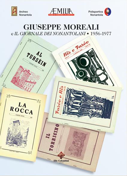 Giuseppe Moreali e il Giornale dei nonantolani. 1956-1977 - copertina