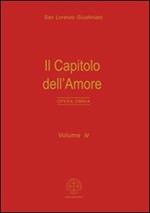 Opera omnia. Vol. 4: Il capitolo dell'amore.