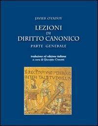 Lezioni di diritto canonico. Parte generale - Javier Otaduy - copertina