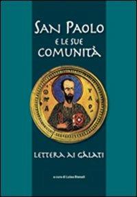 San Paolo e le sue comunità. Lettera ai Galati - copertina