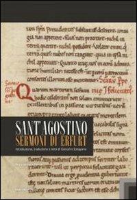 Sermoni di Erfurt. Testo latino a fronte - Agostino (sant') - copertina