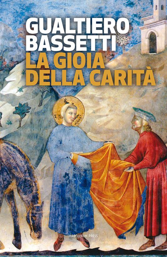 La gioia della carità - Gualtiero Bassetti - copertina