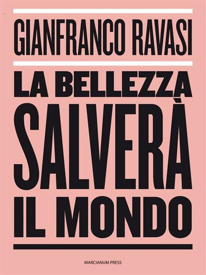 La bellezza salverà il mondo - Gianfranco Ravasi - ebook