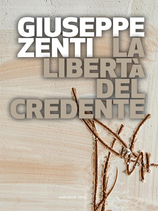 La libertà del credente - Giuseppe Zenti - ebook