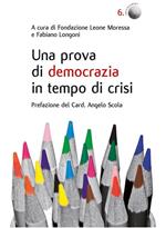 Una prova di democrazia in tempo di crisi. Processi di democrazia deliberativa: il caso di Venezia