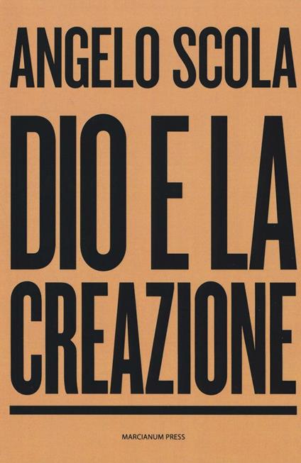 Dio e la creazione - Angelo Scola - copertina