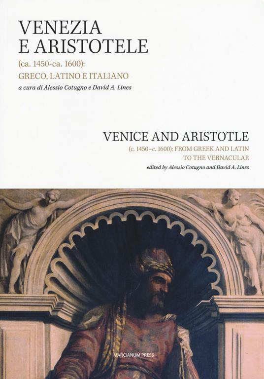 Venezia e Aristotele (ca. 1454-ca. 1600): greco, latino, italiano. Ediz. italiana e inglese - copertina