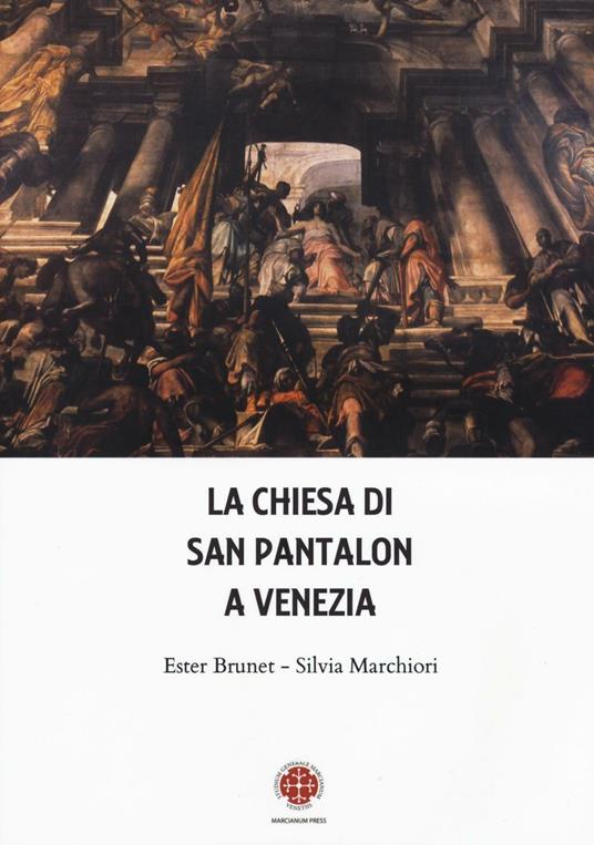 La chiesa di San Pantalon a Venezia - Ester Brunet,Silvia Marchiori - copertina