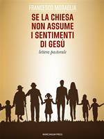 Se la Chiesa non assume i sentimenti di Gesù. Lettera pastorale