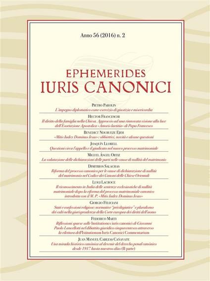 Ephemerides Iuris canonici (2016). Vol. 2 - Miguel Angel Ortiz,Giorgio Feliciani,Hector Franceschi,Luigi Lacroce - ebook