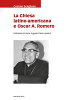 La Chiesa latino americana e Oscar A. Romero