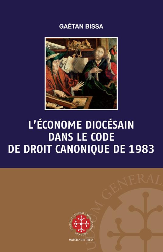 L' économe diocésain dans le code de droit canonique de 1983 - Gaétan Bissa - copertina