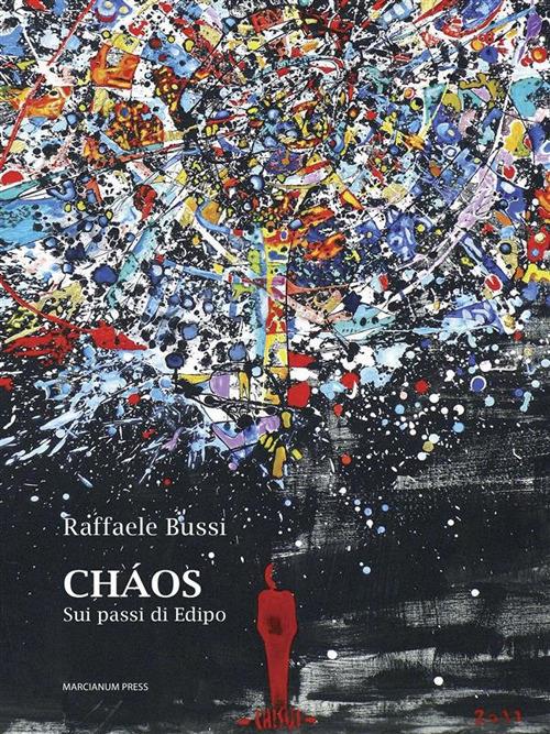 Cháos. Sui passi di Edipo - Raffaele Bussi - ebook