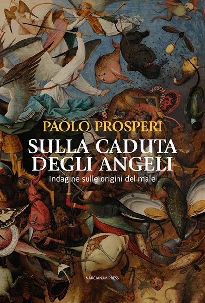 Sulla caduta degli angeli. Indagine sulle origini del male - Paolo Prosperi - copertina