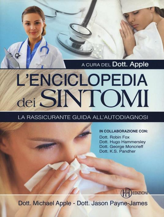 L' enciclopedia dei sintomi - Michael Apple,Jason Payne James - copertina