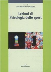 Lezioni di psicologia dello sport - Annamaria Meterangelis - copertina