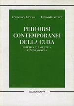 Percorsi contemporanei della cura. Estetica, terapeutica, fenomenologia